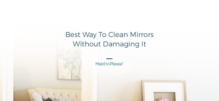 Best Way To Clean Mirrors Without Damaging It